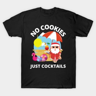 No Cookies Just Cocktails T-Shirt